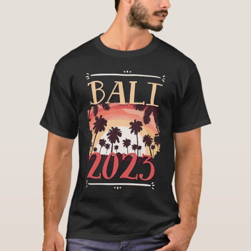 Bali 2023 Travel Vacation Team T_Shirt