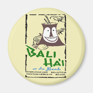 Bali Hai Magnet