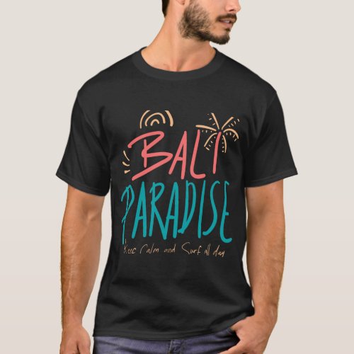 Bali Paradise T_Shirt