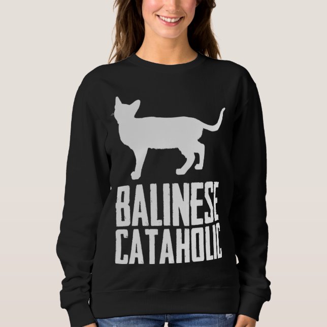Balinese cataholic  1 sweatshirt (Front)