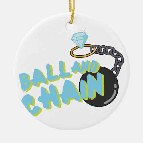 Ball And Chain Ceramic Ornament