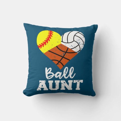 Ball Aunt Softball Volleyball Basketball Funny Throw Pillow