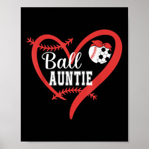 Ball Auntie Baseball Soccer Player Heart Love _1 Poster