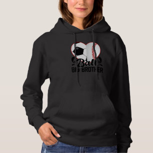 Ball Big Brother Heart Soccer Baseball Softball Hoodie