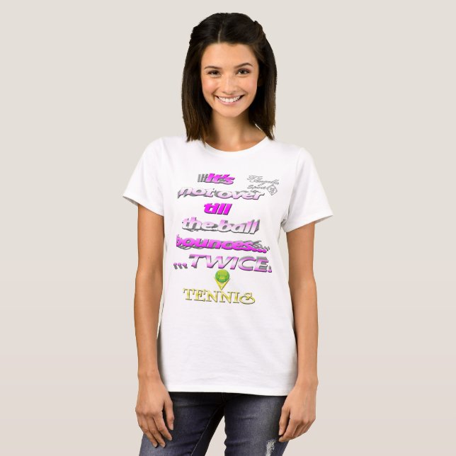 Ball bounces twice Tennis Women's Basic T-Shirt (Front Full)