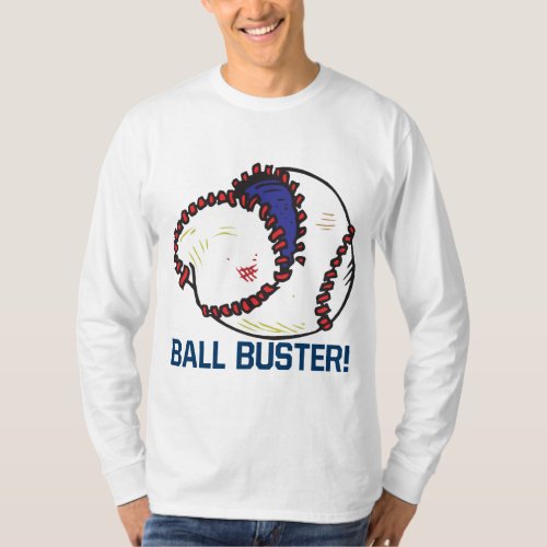 Ball Buster T_Shirt