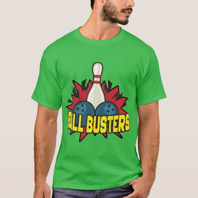 Ball Busters Bowlingeam family T-Shirt (Front)