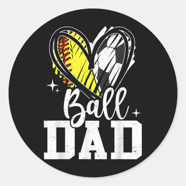Ball Dad Softball Soccer Ball Dad Of Both  Classic Round Sticker (Front)