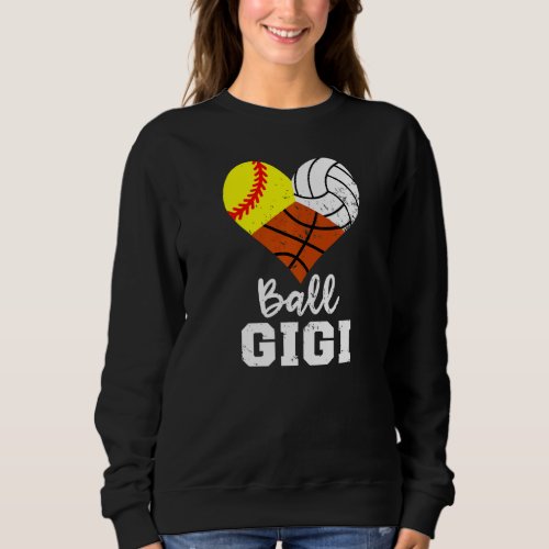 Ball Gigi Heart  Softball Volleyball Basketball Gi Sweatshirt