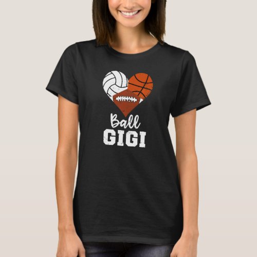 Ball Gigi Heart  Volleyball Basketball Football Gi T_Shirt