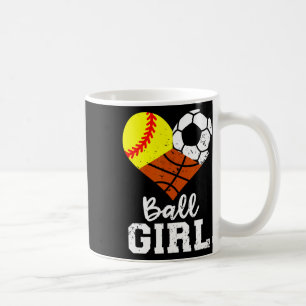Ball Girl Fun Softball Soccer Basketball Girl  Coffee Mug
