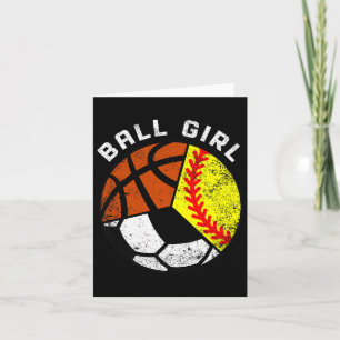 Ball Girl Fun Softball Soccer Basketball Player Card