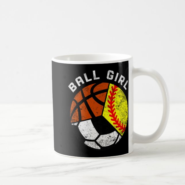 Ball Girl Funny Softball Soccer Basketball Player  Coffee Mug (Right)