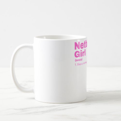ball Girl _ Netball Coffee Mug