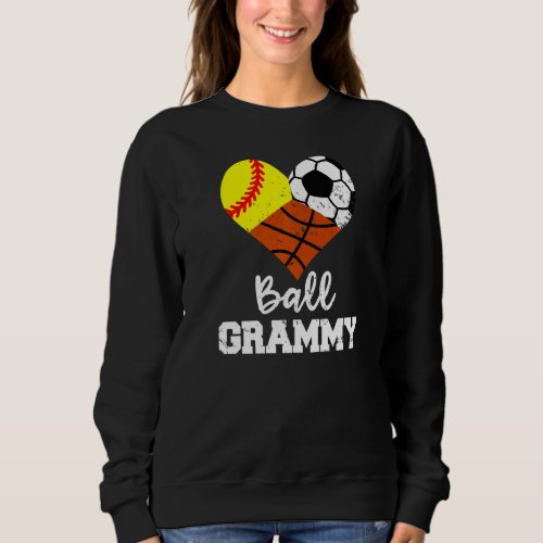 Ball Grammy Heart  Softball Soccer Basketball Gram Sweatshirt