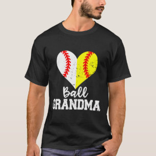Ball Grandma Funny Baseball Softball Grandma T-Shirt