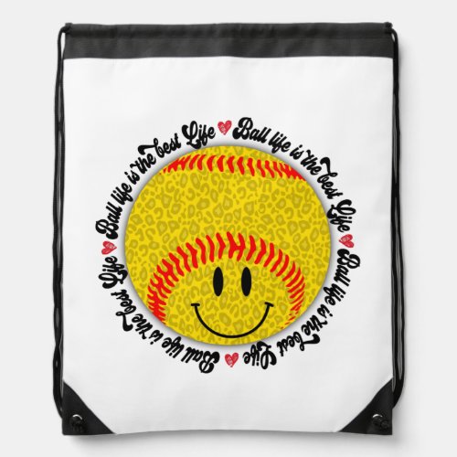 Ball Life Is The Best Life Softball Sublimation Drawstring Bag