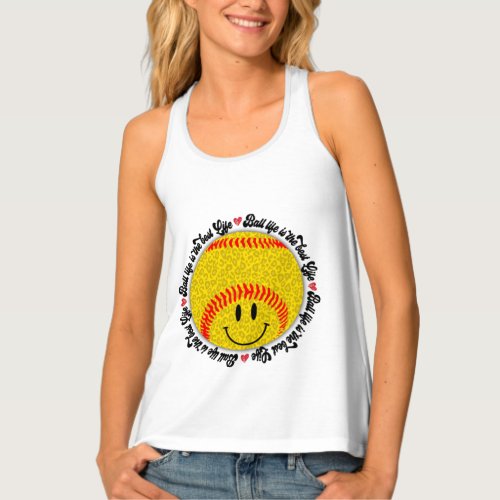 Ball Life Is The Best Life Softball Sublimation Tank Top
