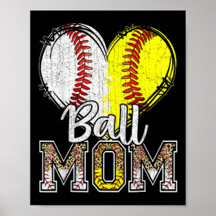 Ball Mom Heart Baseball Softball Mama Women Mother Poster