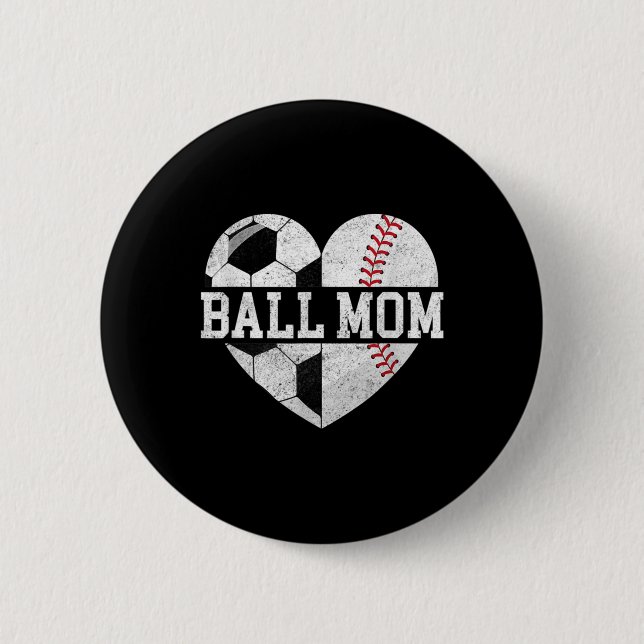 Ball Mom  Heart Fun Baseball Soccer Mom  Button (Front)