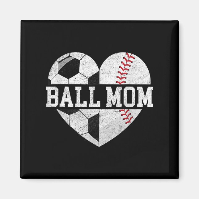 Ball Mom  Heart Fun Baseball Soccer Mom  Magnet (Front)