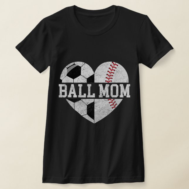 Ball Mom  Heart Fun Baseball Soccer Mom  T-Shirt (Laydown)