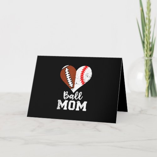 Ball Mom Heart Funny Football Baseball Mom Card