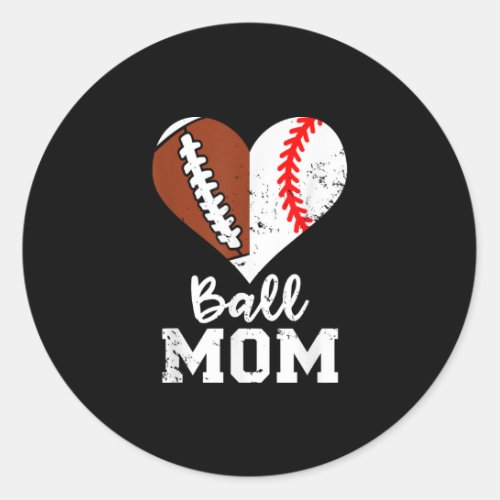 Ball Mom Heart Funny Football Baseball Mom Classic Round Sticker