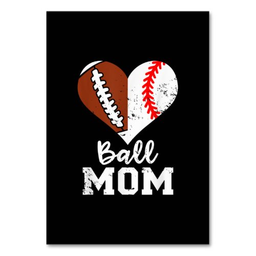 Ball Mom Heart Funny Football Baseball Mom Table Number