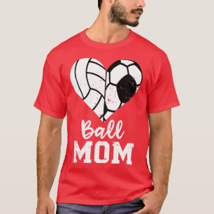 Ball Mom Heart Funny Soccer Volleyball Mom T-Shirt