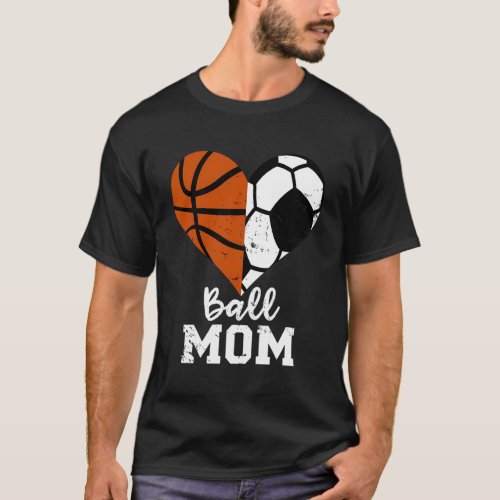 Ball Mom Heart Soccer Basketball Mom T_Shirt