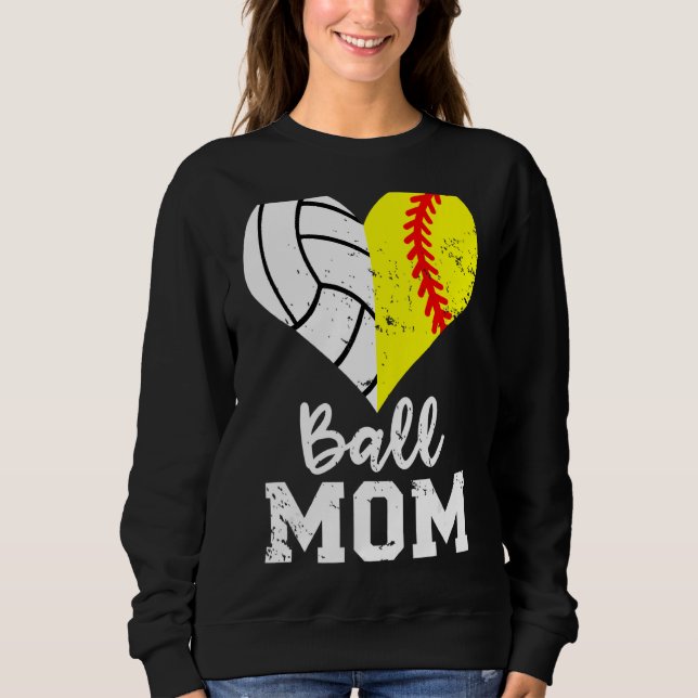 Ball Mom Heart  Softball Volleyball Mom Sweatshirt (Front)