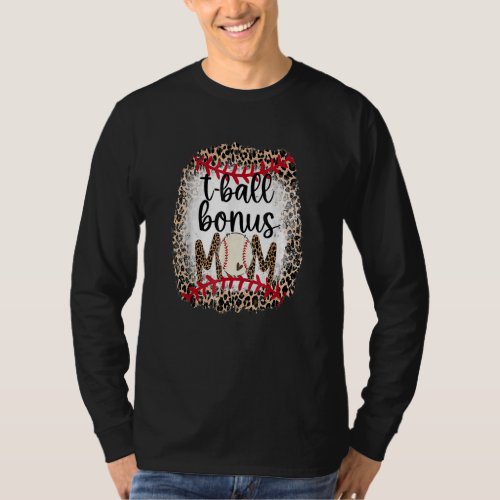 Ball Mom Mothers Day Teeball Bonus Mom Leopard T_Shirt