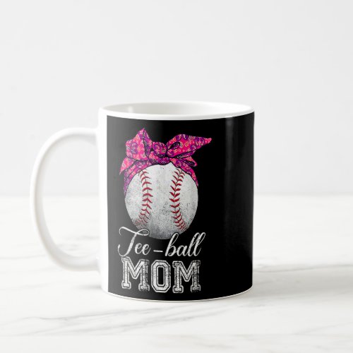Ball Mom Mothers Day Teeball Mom Vintage Messy Bu Coffee Mug