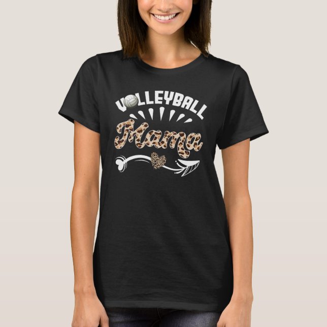 Ball Mom Mother's Day  Volleyball Mama Leopard T-Shirt (Front)