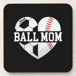 Ball Mom Shirt Heart Funny Baseball Soccer Mom Beverage Coaster