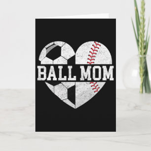 Ball Mom Shirt Heart Funny Baseball Soccer Mom Card