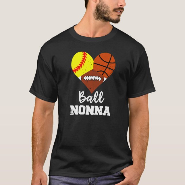 Ball Nonna Heart  Softball Basketball Football Non T-Shirt (Front)