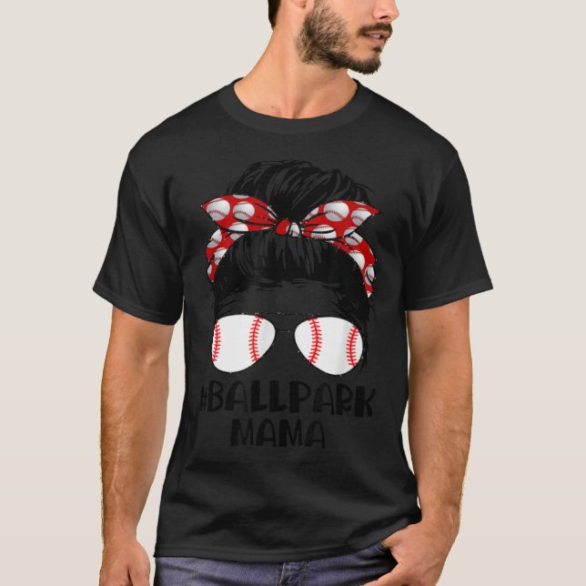 Ball Park Mama Baseball Softball Mother's Day Mom  T-Shirt (Front)