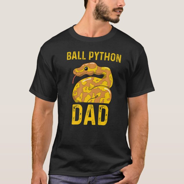 Ball Python Dad  Snake Pet Owner  1 T-Shirt (Front)