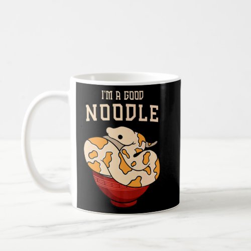 Ball Python  for Im a good noodle  Coffee Mug