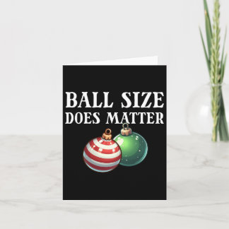 Ball Size Does Funny Men's Raunchy Christmas Gear Card