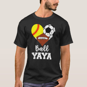 Ball Yaya Heart Softball Soccer Football Yaya 1 T-Shirt