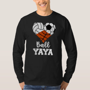 Ball Yaya Heart Volleyball Soccer Basketball Yaya T-Shirt