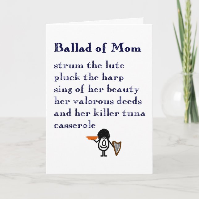 Ballad of Mom - a funny Happy Mother's Day poem Card (Front)