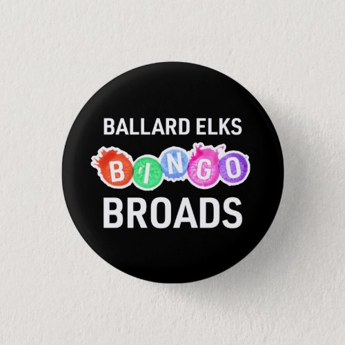Ballard Elks Bingo Broads Button