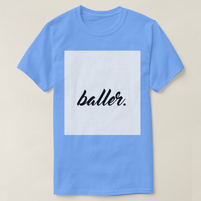baller 2 T-Shirt (Design Front)