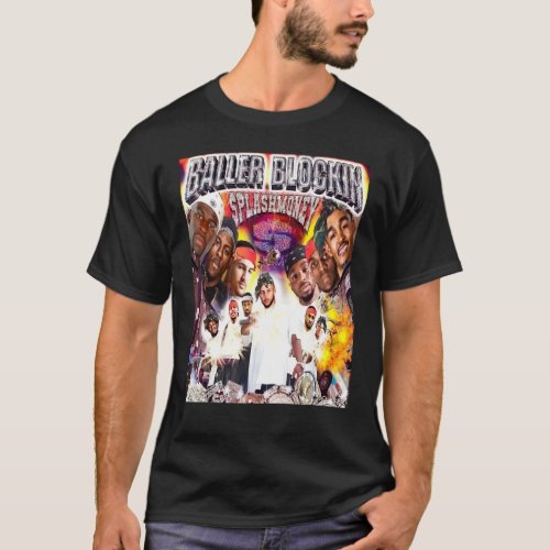 Baller Blockin Splash Money Records Presents 1 T_Shirt