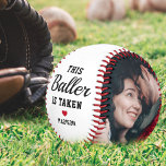 Baller Boyfriend Photo Baseball<br><div class="desc">Modern valentine baseball gift featuring the cute saying "this baller is taken",  a love heart,  and your name. Plus 2 photos for you to customize with your own to make this an extra special valentine's/birthday gift.</div>