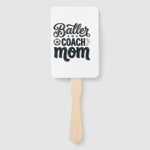 Baller Coach Mom Vintage Soccer Shirt Design_1 Hand Fan